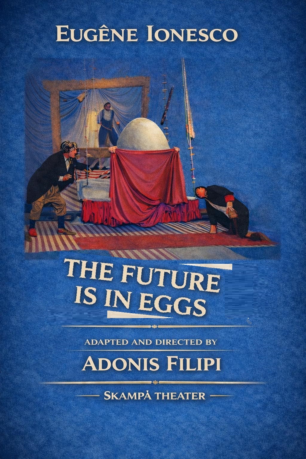 THE FUTURE IS IN EGGS IONESCO